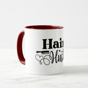 Hair Hustler Minimalist Hair Stylist Mug