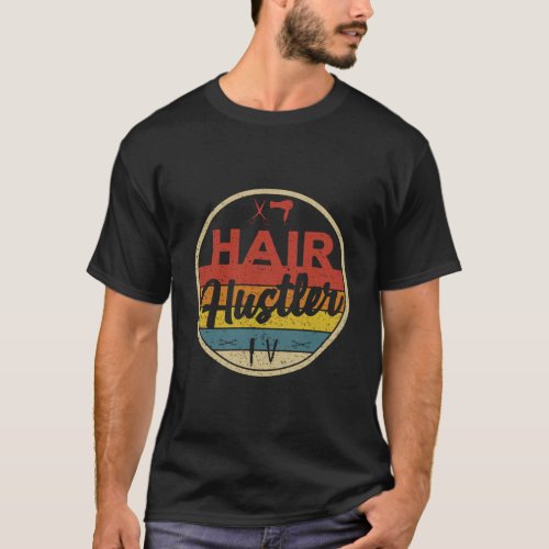 Hair Hustler Vintage Hairstylist Cute Hairdresser  T_Shirt