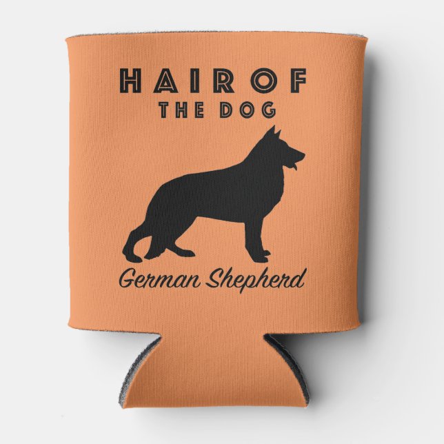 Hair of the Dog - German Shepherd Can Cooler (Front)