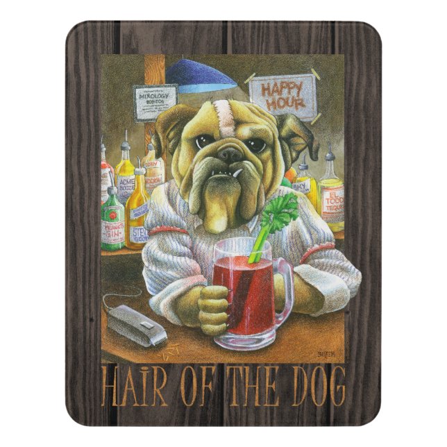 Hair of the Dog (Hangover Help) Door Sign (Contemporary Vert)