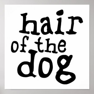 Hair of The Dog Poster