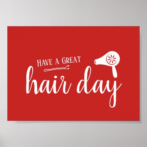 Hair Salon Have A Great Hair Day Elegant Red Poster