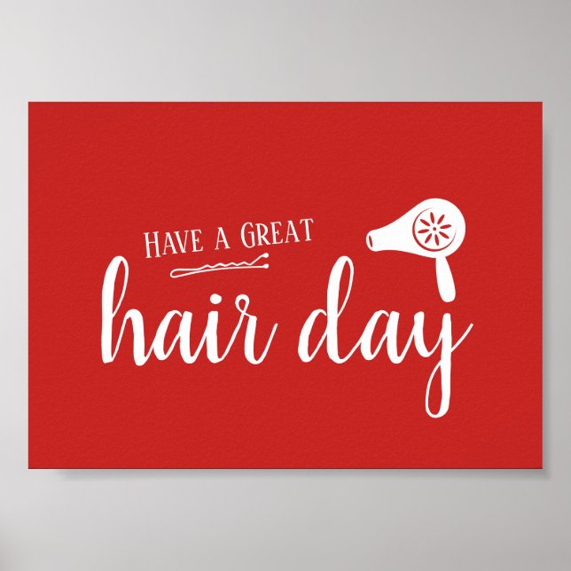 Hair Salon Have A Great Hair Day Elegant Red Poster (Front)