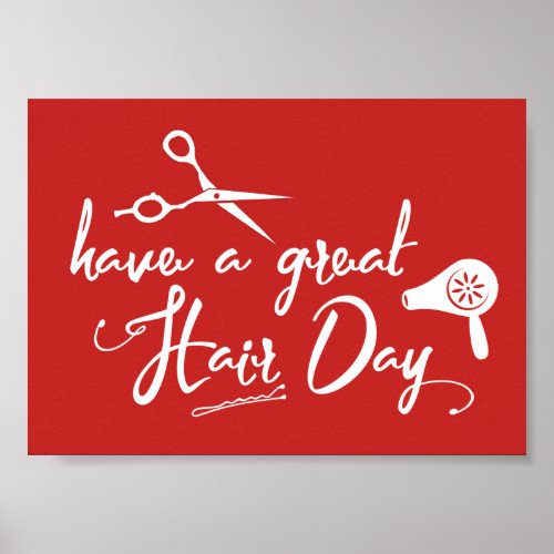 Hair Salon Have A Great Hair Day Modern Red Poster