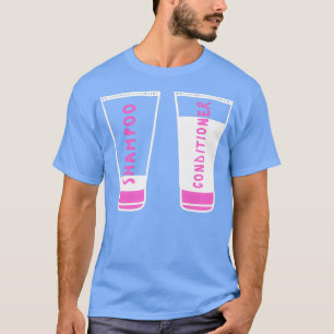 Hair Shampoo and Conditioner T-Shirt