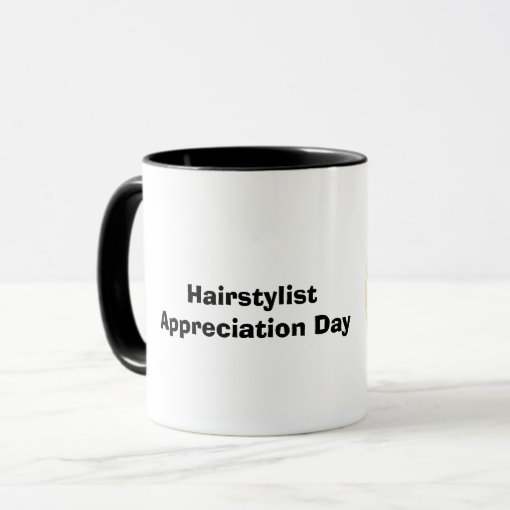 Hair Stylist Appreciation Day Scissors Comb Mug Zazzle