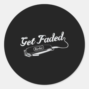 Hair Stylist Barber Get Faded Hairdresser Gift Classic Round Sticker
