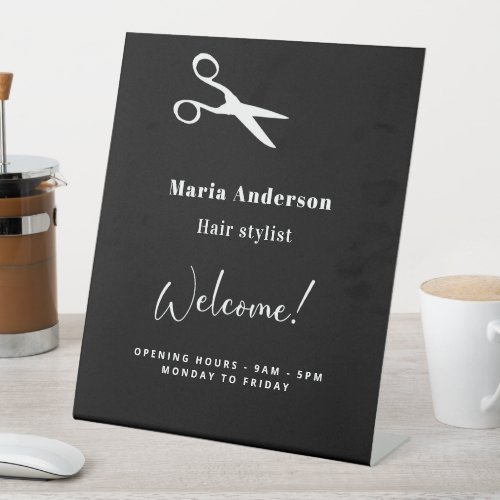 Hair stylist black white opening hours welcome pedestal sign