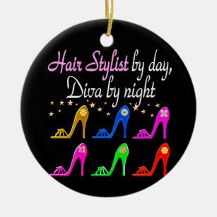 HAIR STYLIST BY DAY DIVA BY NIGHT CERAMIC ORNAMENT
