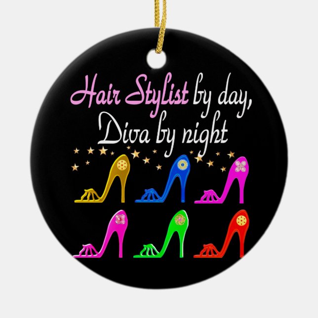 HAIR STYLIST BY DAY DIVA BY NIGHT CERAMIC ORNAMENT (Front)