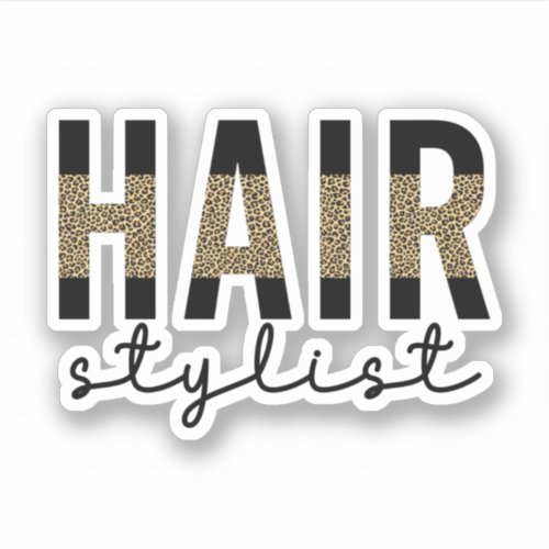 Hair Stylist Cheetah Typography Hairdresser Gift Sticker