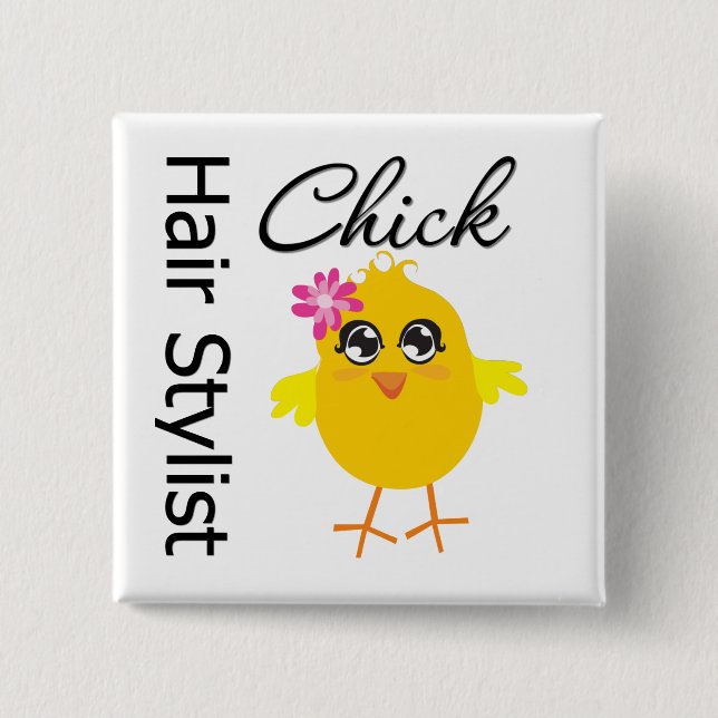 Hair Stylist Chick Button (Front)