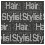 Hair Stylist Extraordinaire Fabric