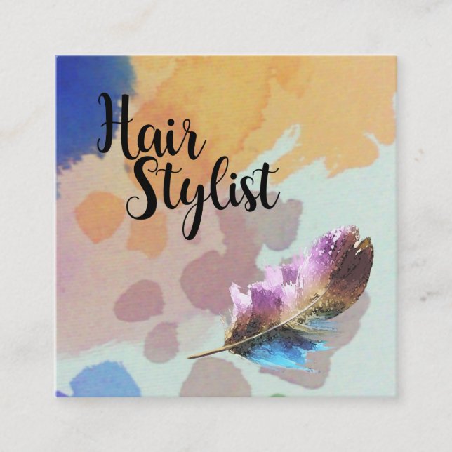 Hair Stylist - Feather Watercolors Square Business Card (Front)