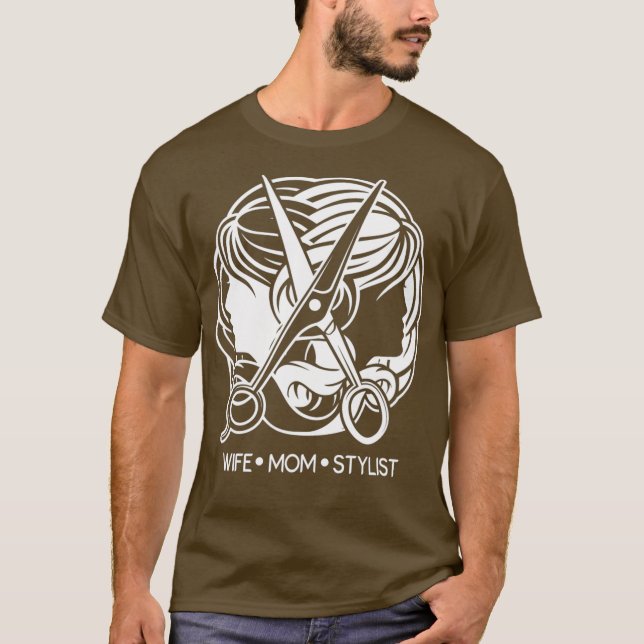 Hair Stylist Gifts Wife Mom Stylist Beauty Salon T-Shirt (Front)