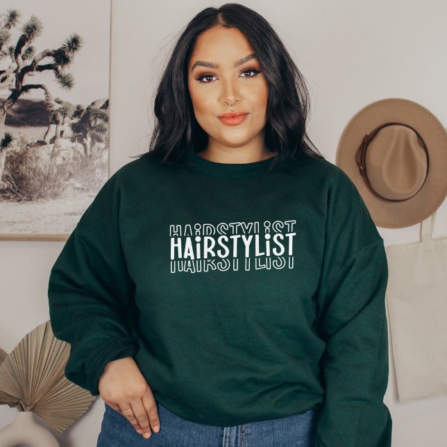 Hair Stylist, Hairdresser, Cosmetologist Sweatshirt (Creator Uploaded)