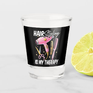 Hair stylist Is My Therapy Shot Glass