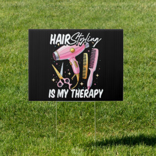 Hair stylist Is My Therapy Sign