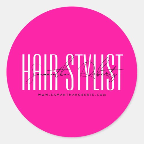 Hair stylist modern typography script neon pink classic round sticker
