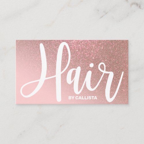 Hair Stylist Pink Rose Gold Glitter Typography Business Card