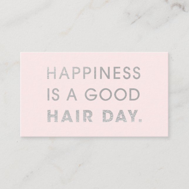 Hair Stylist Quote Chic Modern Foil Typography Business Card (Front)