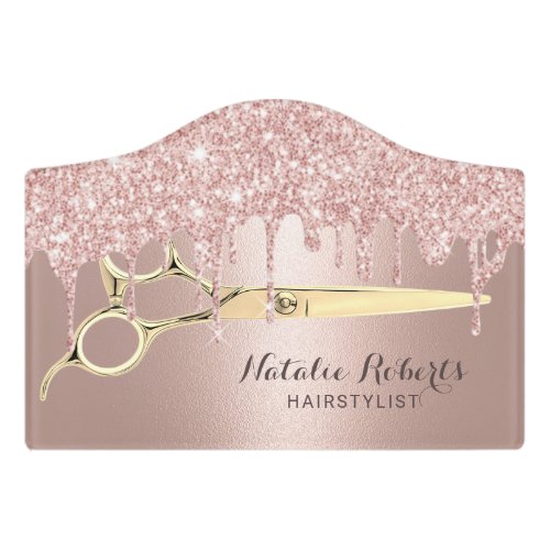 Hair Stylist Rose Gold Glitter Drips Beauty Salon Door Sign