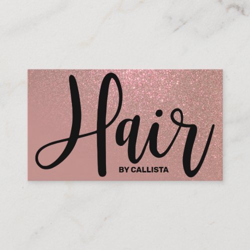 Hair Stylist Rose Gold Pink Glitter Typography Business Card