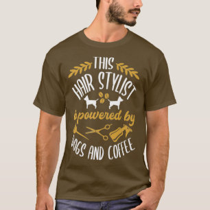 Hair Stylist Shirt Dog Lover Hair Stylist Gift