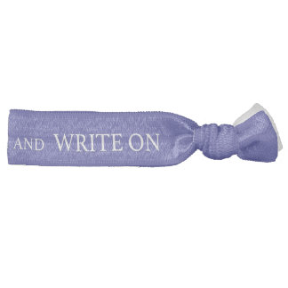Hair Tie - KEEP CALM AND WRITE ON