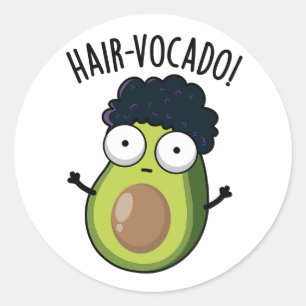 Hair-vocado Funny Avocado Puns Classic Round Sticker