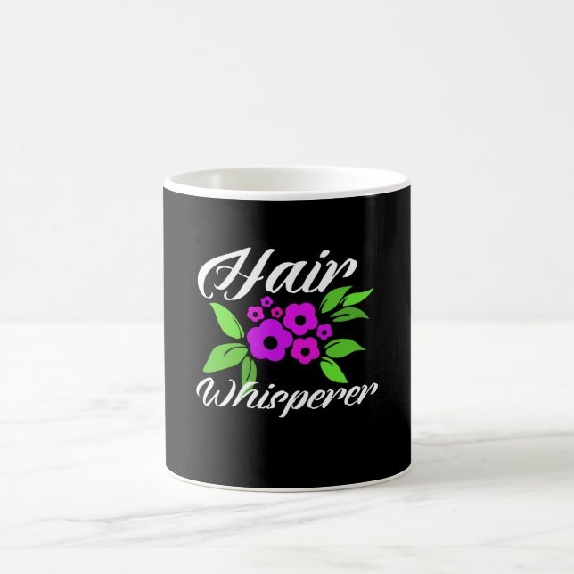 Hair whisperer coffee mug (Center)
