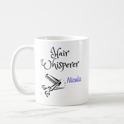 Hair Whisperer Stylist Coffee Mug