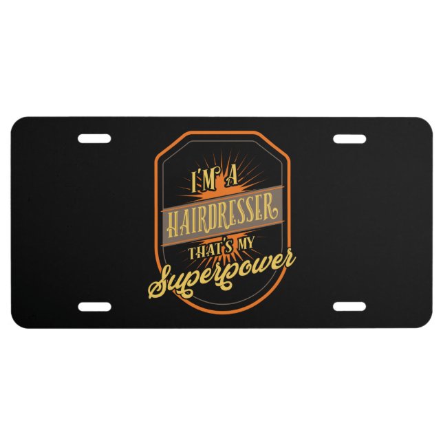 Hairdresser Hairstylist Gift License Plate (Front)