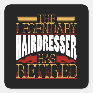 Hairdresser Hairstylist Retired Square Sticker