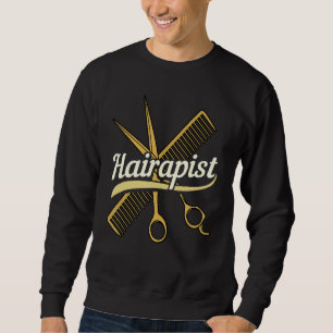 Hairdresser Hairstylist Salon Barber Sweatshirt