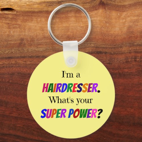 Hairdresser Humor Keychain