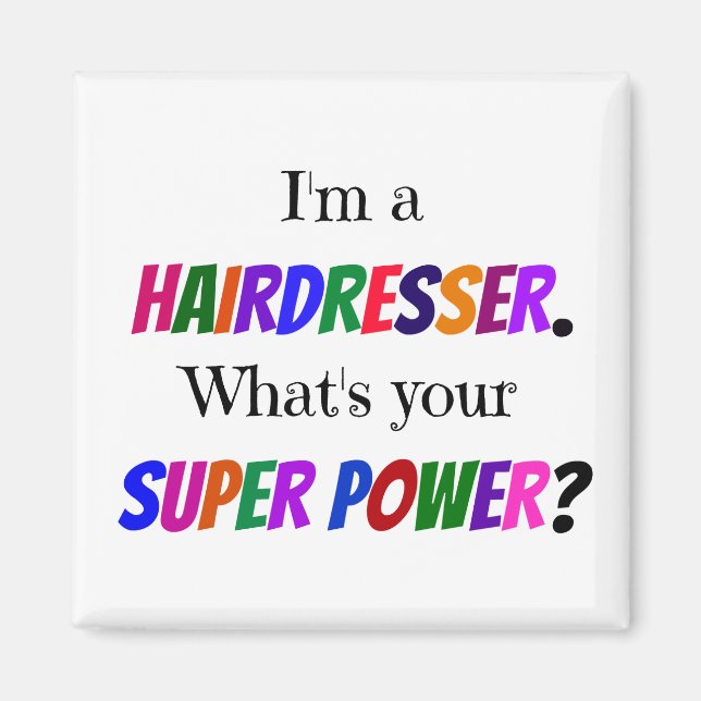 Hairdresser Humor Magnet (Front)
