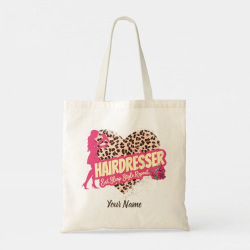 Hairdresser Leopard Hair Hustler Hairstylist Tote Bag