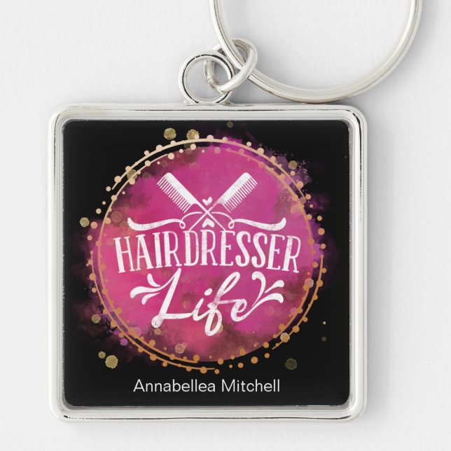 Hairdresser Life Beautician Hair Stylist Salon Keychain (Front)