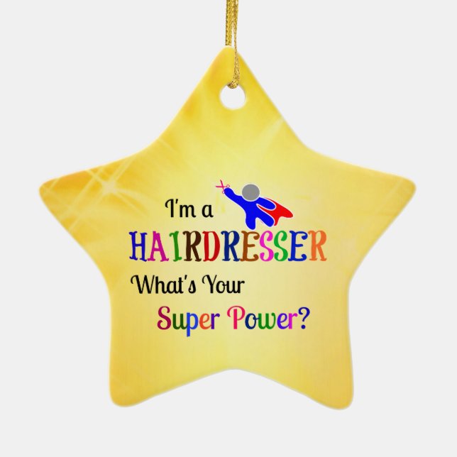Hairdresser Super Power Ceramic Ornament (Back)
