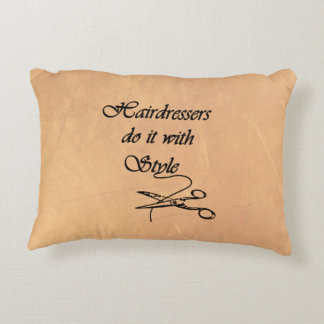 Hairdressers Do It With Style Accent Pillow