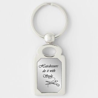 Hairdressers Do It With Style Keychain