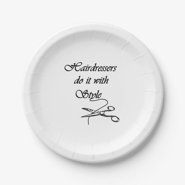 Hairdressers Do It With Style Paper Plates (Front)