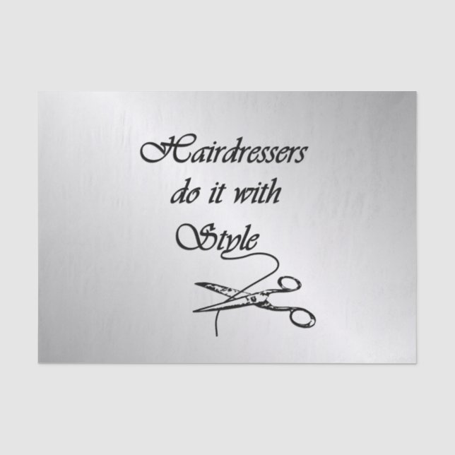Hairdressers Do It With Style Tissue Paper (Front)