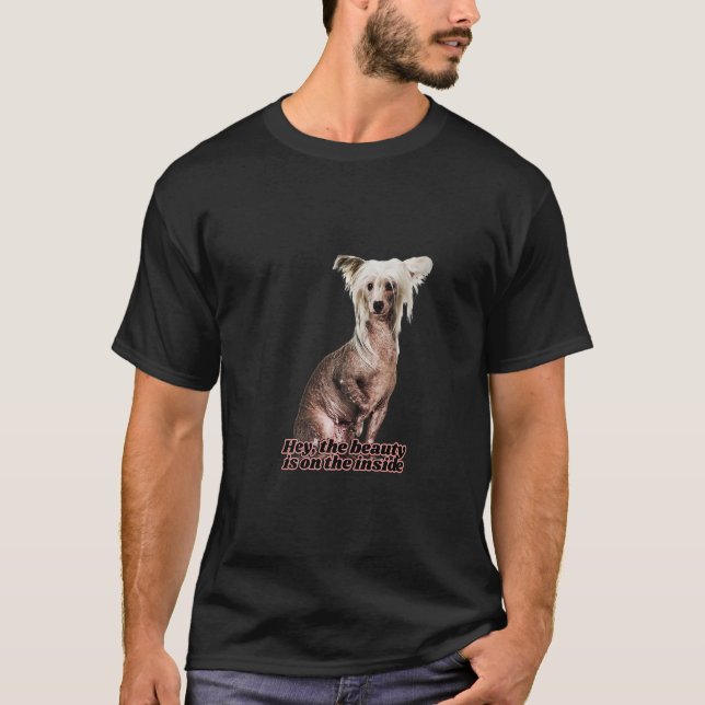 Hairless Chinese Crested Dog  Mom Dad Beauty is in T-Shirt (Front)
