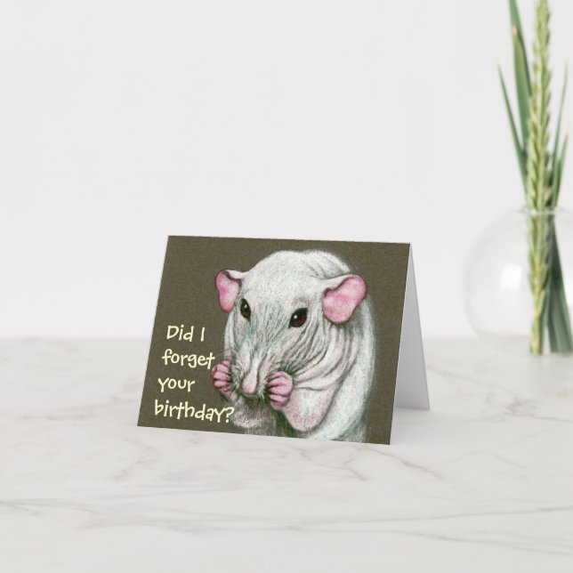 Hairless Rat, Forget Birthday? Card (Front)