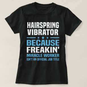 Hairspring Vibrator T-Shirt