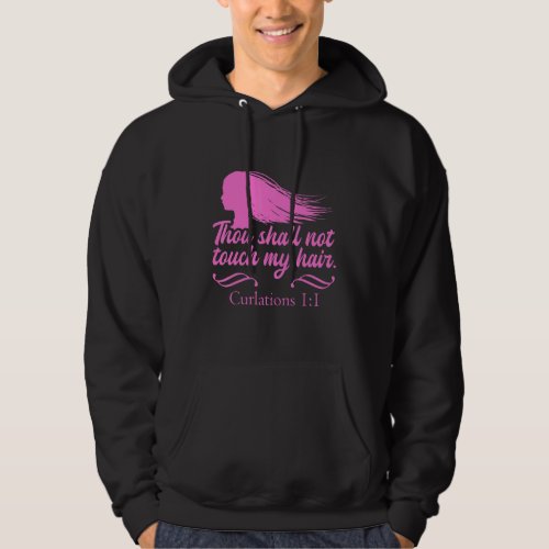 Hairstyle Humorous Curly Verse Quote Hairstylist H Hoodie