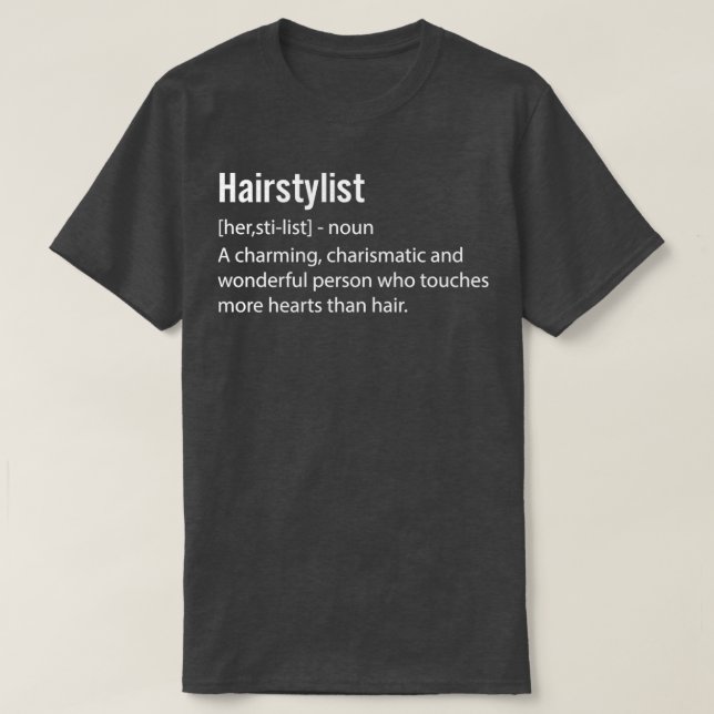 Hairstylist 1 T-Shirt (Design Front)