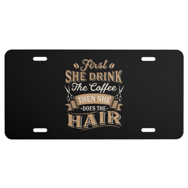 Hairstylist Hairdresser Gift License Plate (Front)